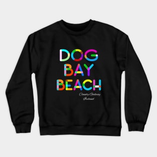 Dog's Bay Beach, County Galway, West of Ireland Crewneck Sweatshirt